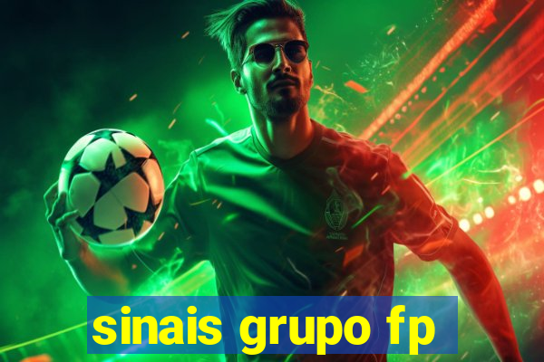 sinais grupo fp